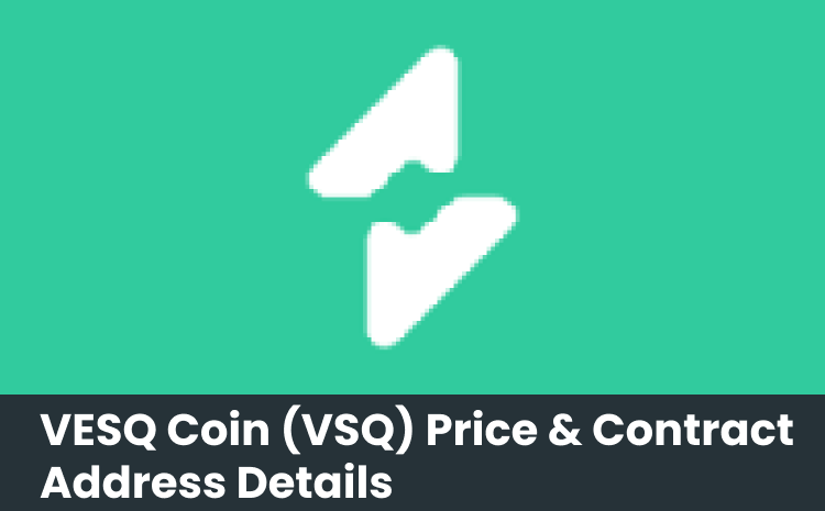 VESQ Coin (VSQ) Price & Contract Address Details