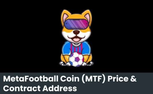 MetaFootball Coin (MTF) Price & Contract Address