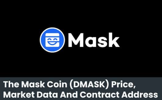 The Mask Coin (DMASK) Price, Market Data And Contract Address