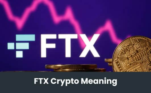 FTX Crypto Meaning