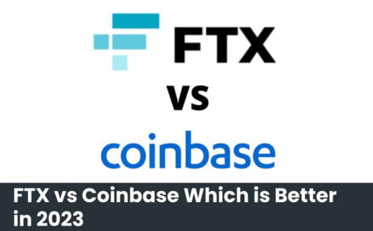 FTX vs Coinbase Which is Better in 2023