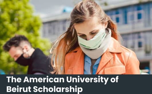 The American University of Beirut Scholarship