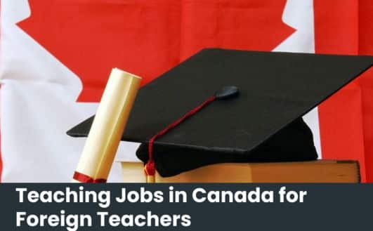Teaching Jobs in Canada for Foreign Teachers