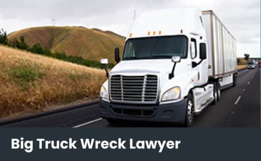 Big Truck Wreck Lawyer