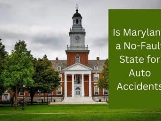 Is Maryland a No-Fault State for Auto Accidents