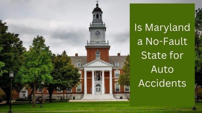 Is Maryland a No-Fault State for Auto Accidents